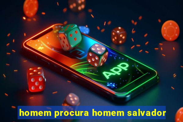 homem procura homem salvador